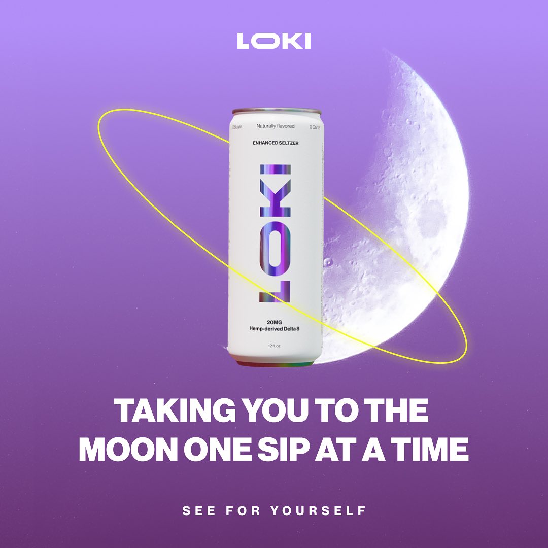 A can of LOKI Seltzer stands over a moon with yellow rings. Bold text reads, TAKING YOU TO THE MOON ONE SIP AT A TIME. Below, it says, SEE FOR YOURSELF. Brand: LOKI.