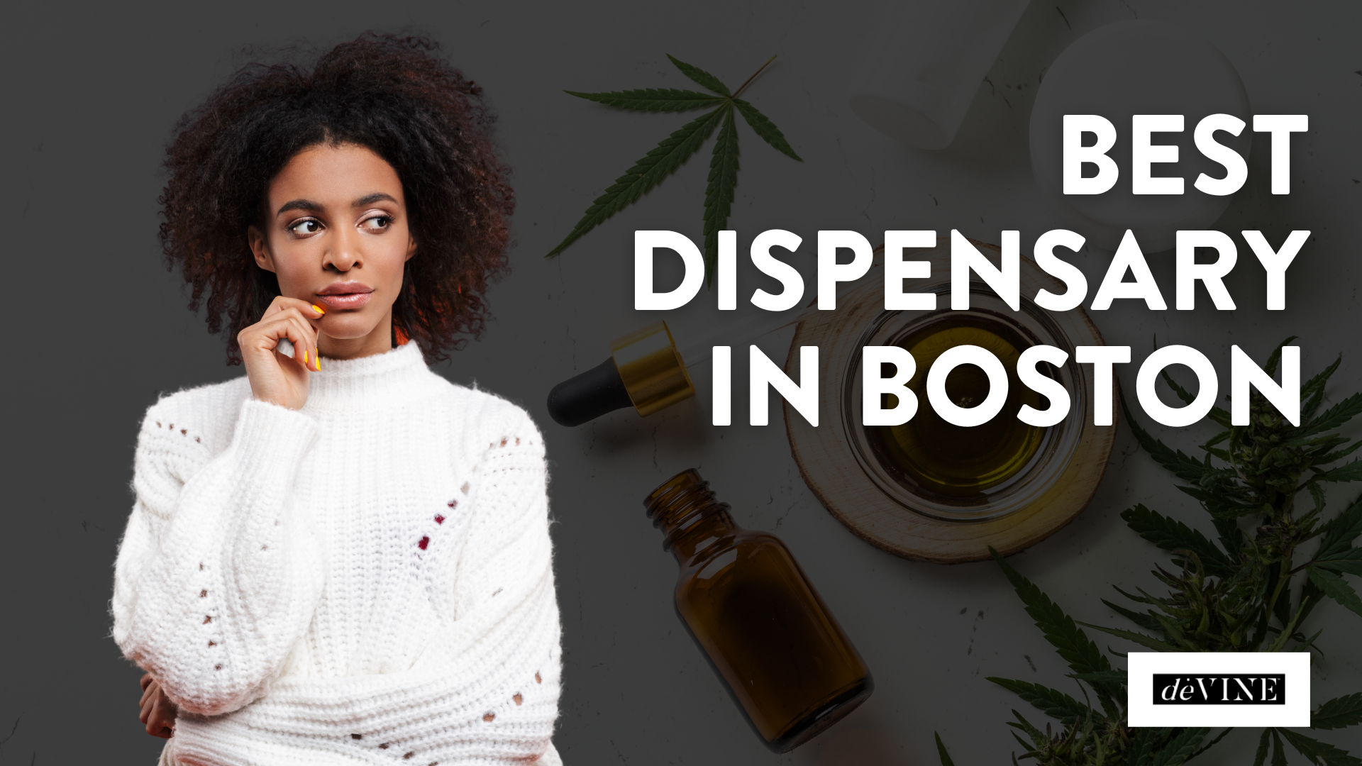 Best Dispensary in Boston