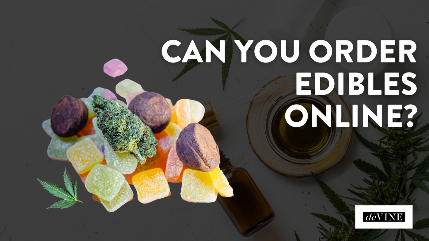 Can You Order Edibles Online?