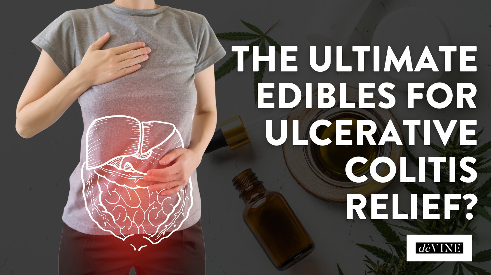 Edibles for Ulcerative Colitis Relief