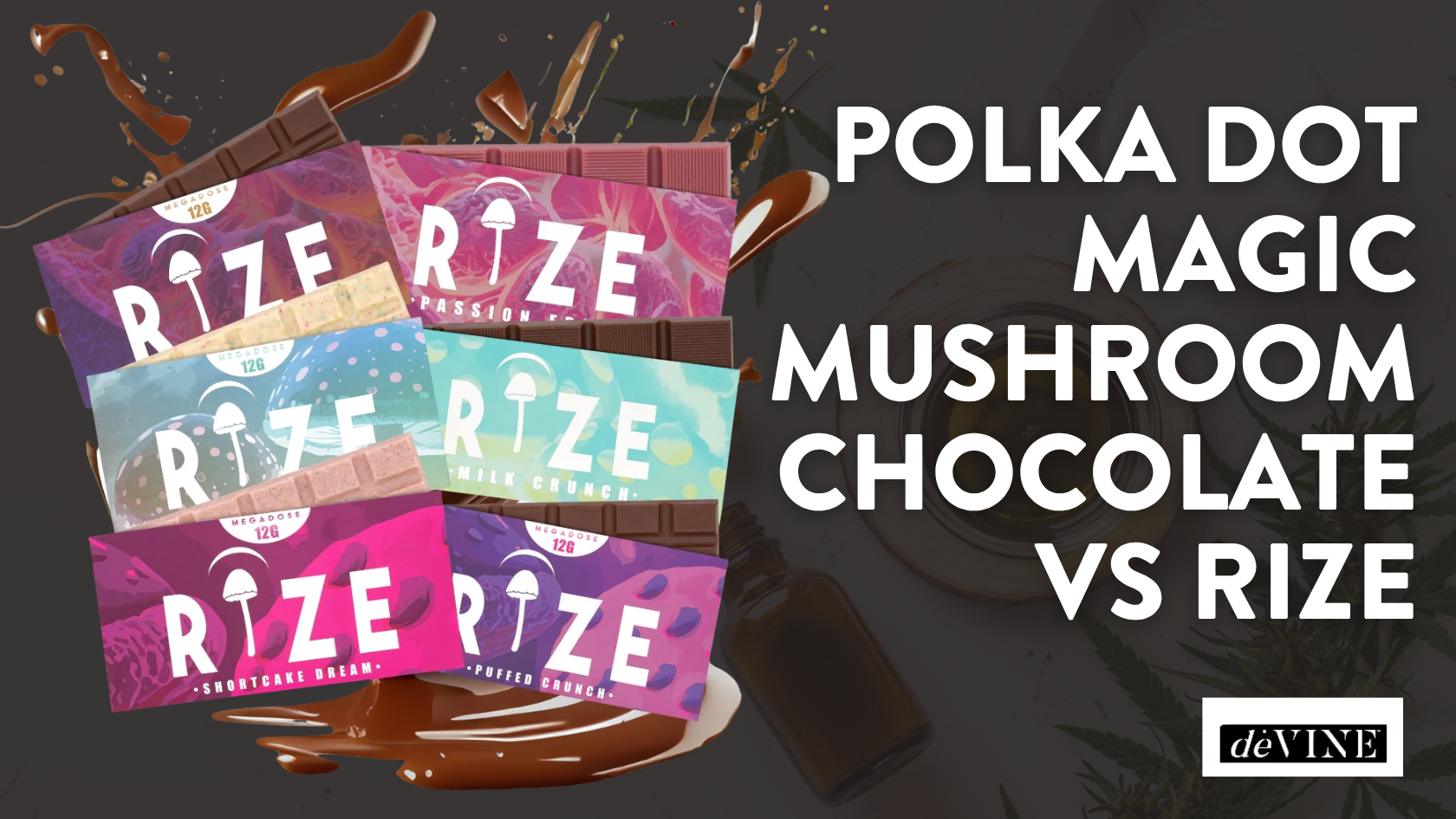 Polka Dot Magic Mushroom Chocolate vs Rize: Warnings, Seizures, and a Safer Pick