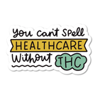 Can't Spell Healthcare Without THC